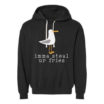 Imma Steal Ur Fries Garment-Dyed Fleece Hoodie