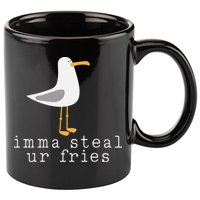 Imma Steal Ur Fries 11oz C Handle Ceramic Mug