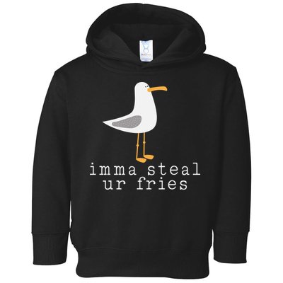 Imma Steal Ur Fries Toddler Hoodie