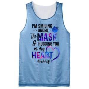 Im Smiling Under The Mask And Hugging You In My Heart Teacher Funny Gift Mesh Reversible Basketball Jersey Tank