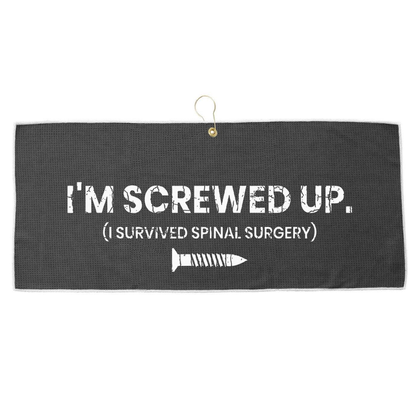 IM Screwed Up Funny Scoliosis Spinal Surgery Large Microfiber Waffle Golf Towel