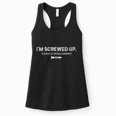 IM Screwed Up Funny Scoliosis Spinal Surgery Womens Tank Top