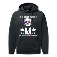 ItS Super Victim! The Whiniest B!Tch In America Performance Fleece Hoodie