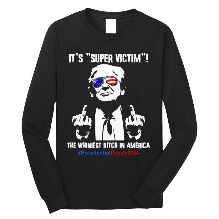 ItS Super Victim! The Whiniest B!Tch In America Long Sleeve Shirt