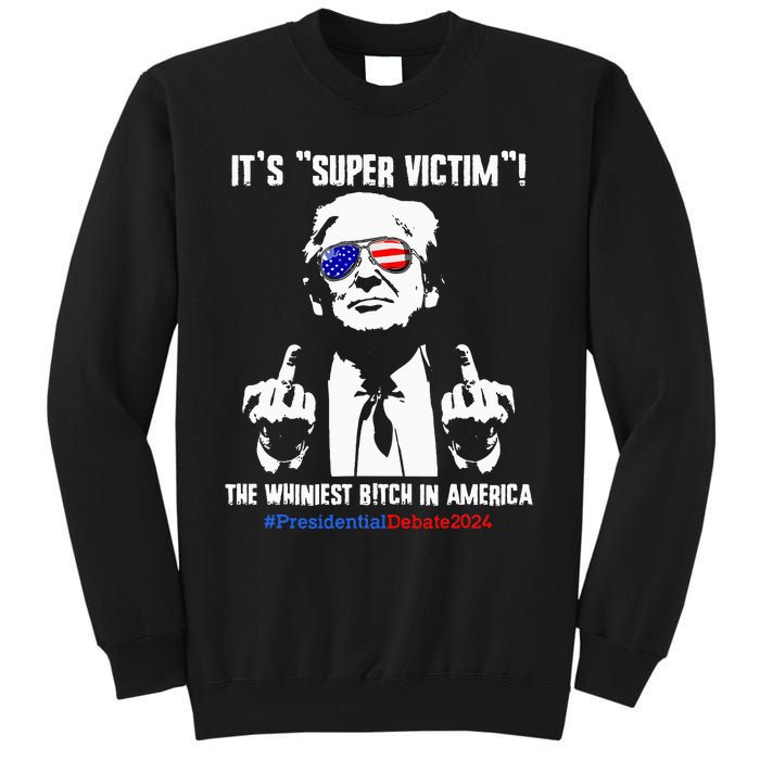 ItS Super Victim! The Whiniest B!Tch In America Sweatshirt