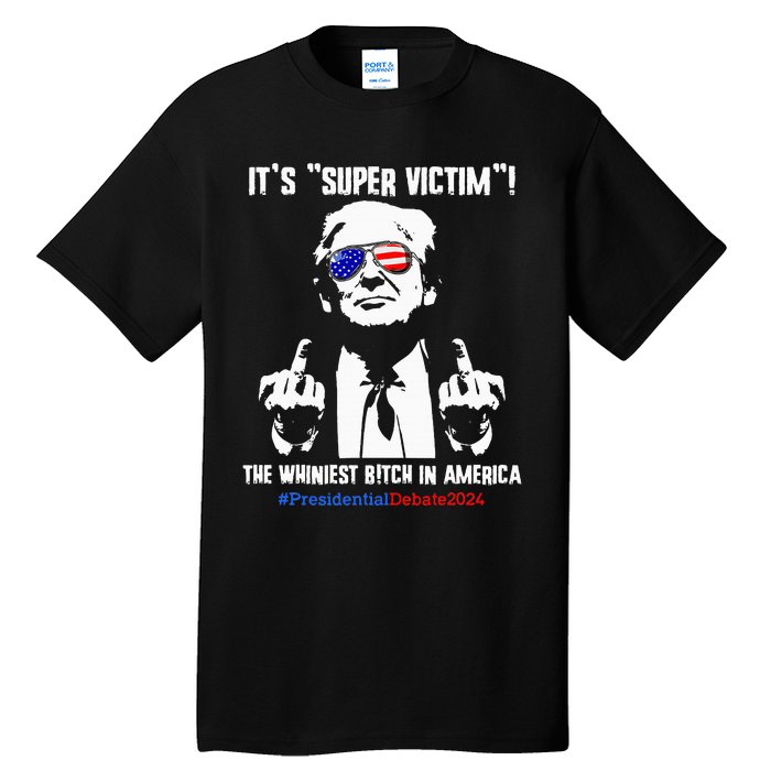 ItS Super Victim! The Whiniest B!Tch In America Tall T-Shirt