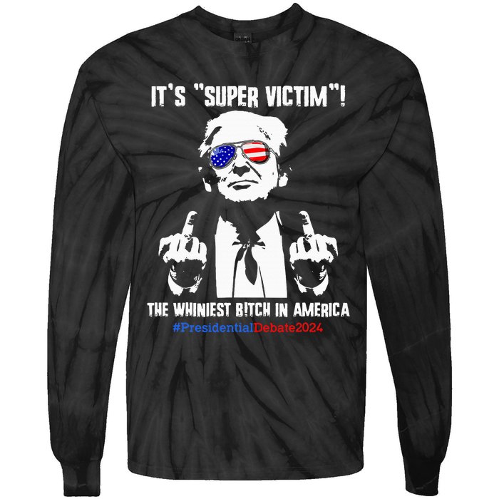 ItS Super Victim! The Whiniest B!Tch In America Tie-Dye Long Sleeve Shirt