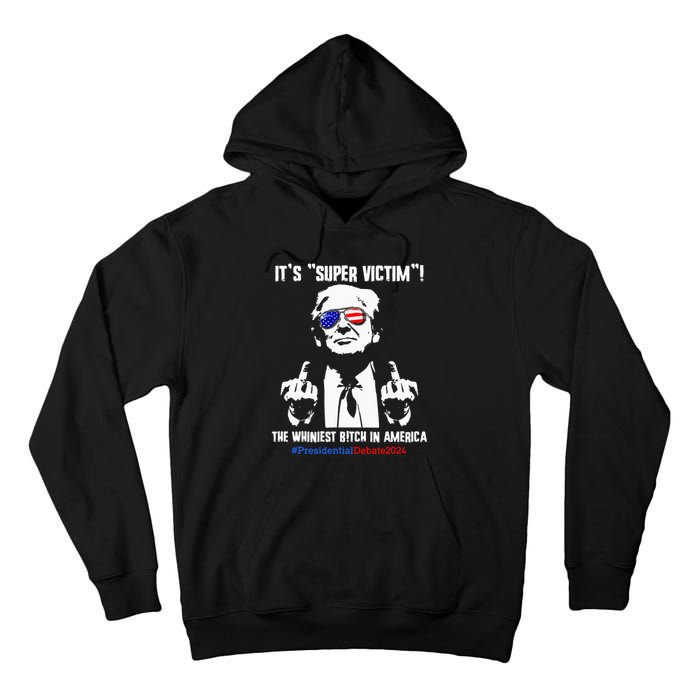 ItS Super Victim! The Whiniest B!Tch In America Tall Hoodie