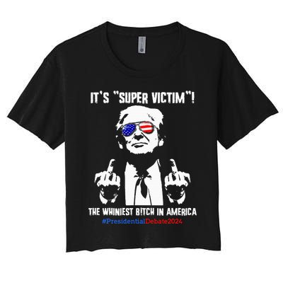 ItS Super Victim! The Whiniest B!Tch In America Women's Crop Top Tee