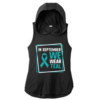 In September We Wear Teal Cervical Ovarian Cancer Awareness Ladies PosiCharge Tri-Blend Wicking Draft Hoodie Tank