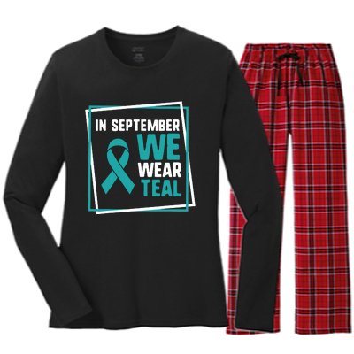 In September We Wear Teal Cervical Ovarian Cancer Awareness Women's Long Sleeve Flannel Pajama Set 