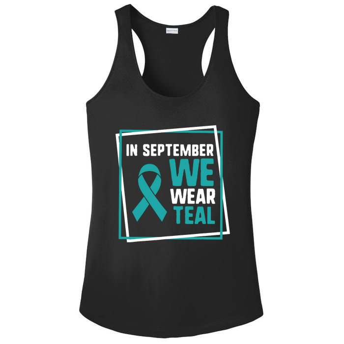 In September We Wear Teal Cervical Ovarian Cancer Awareness Ladies PosiCharge Competitor Racerback Tank