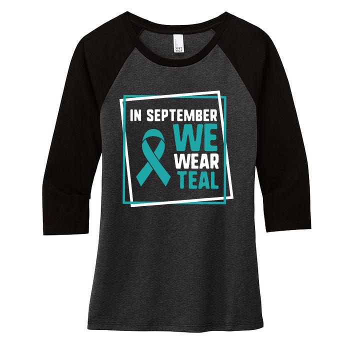 In September We Wear Teal Cervical Ovarian Cancer Awareness Women's Tri-Blend 3/4-Sleeve Raglan Shirt