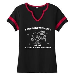 I Support Women S Of Rights And Wrongs Ladies Halftime Notch Neck Tee