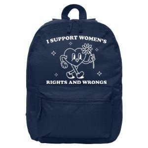 I Support Women S Of Rights And Wrongs 16 in Basic Backpack