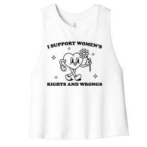 I Support Women S Of Rights And Wrongs Women's Racerback Cropped Tank