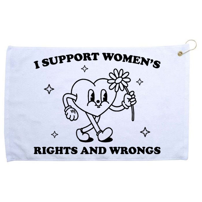 I Support Women S Of Rights And Wrongs Grommeted Golf Towel