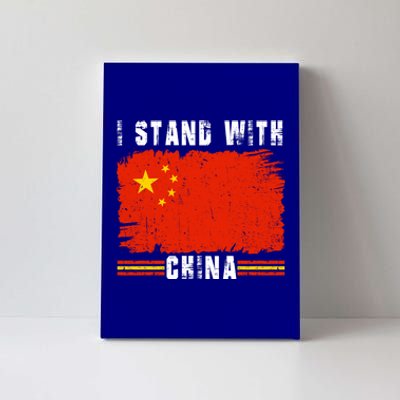 I Stand With China Flag Chinese Flag Gift Canvas