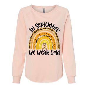 In September We Wear Gold Rainbow Hood Cancer Awareness Gift Womens California Wash Sweatshirt