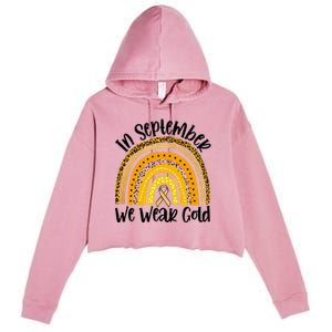 In September We Wear Gold Rainbow Hood Cancer Awareness Gift Crop Fleece Hoodie