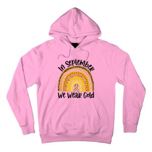 In September We Wear Gold Rainbow Hood Cancer Awareness Gift Hoodie