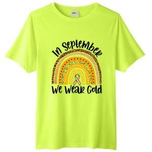 In September We Wear Gold Rainbow Hood Cancer Awareness Gift Tall Fusion ChromaSoft Performance T-Shirt