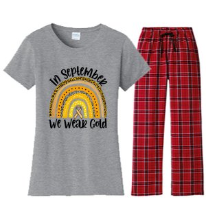 In September We Wear Gold Rainbow Hood Cancer Awareness Gift Women's Flannel Pajama Set