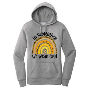 In September We Wear Gold Rainbow Hood Cancer Awareness Gift Women's Pullover Hoodie