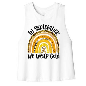 In September We Wear Gold Rainbow Hood Cancer Awareness Gift Women's Racerback Cropped Tank