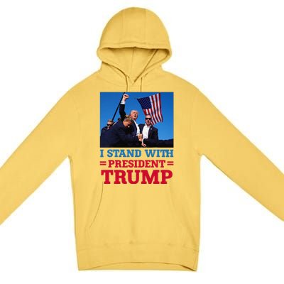 I Stand With President Trump After The Shooting At His Rally Premium Pullover Hoodie