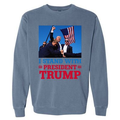 I Stand With President Trump After The Shooting At His Rally Garment-Dyed Sweatshirt