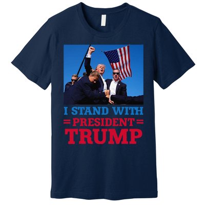 I Stand With President Trump After The Shooting At His Rally Premium T-Shirt