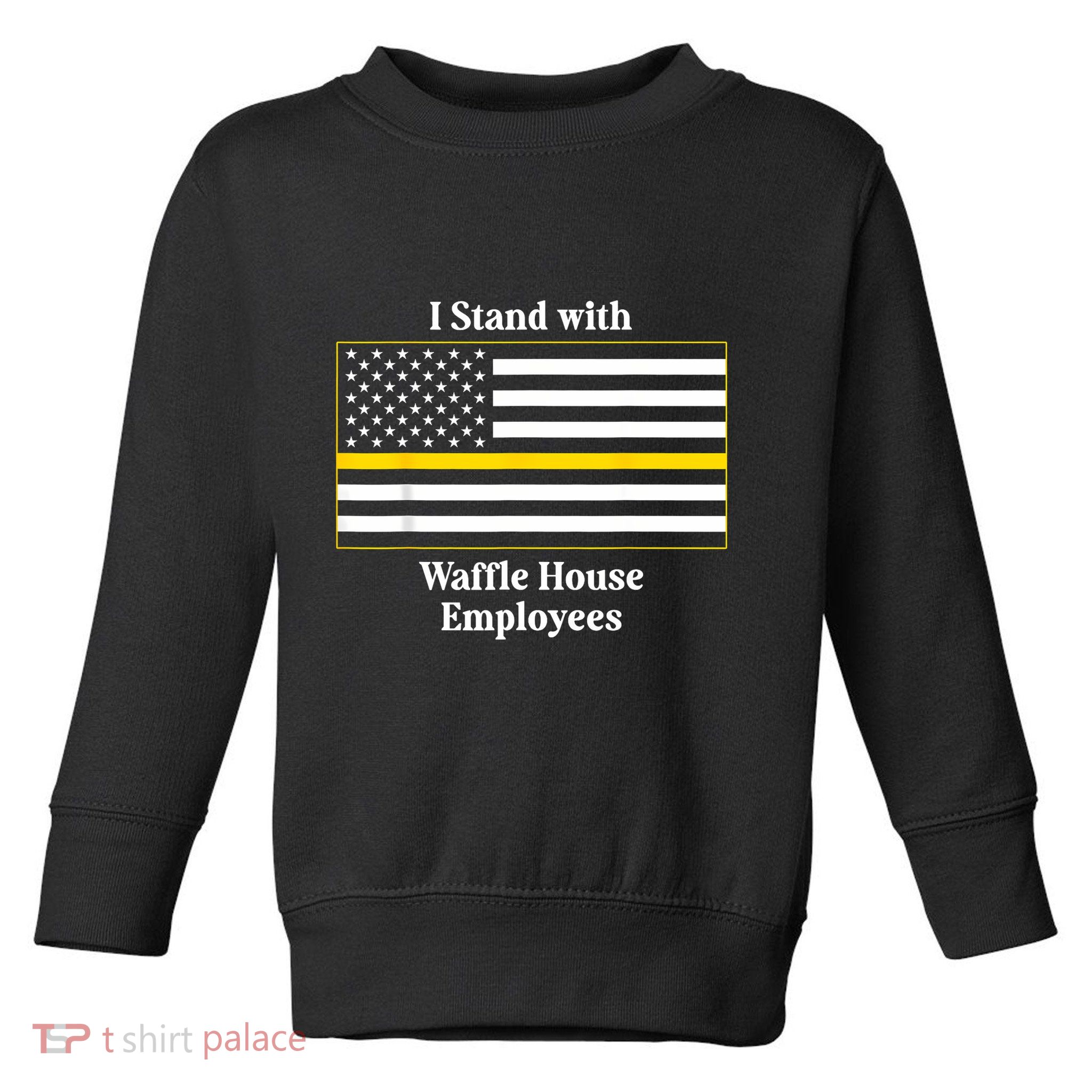 I Stand With House Employees Funny America Flag Toddler Sweatshirt