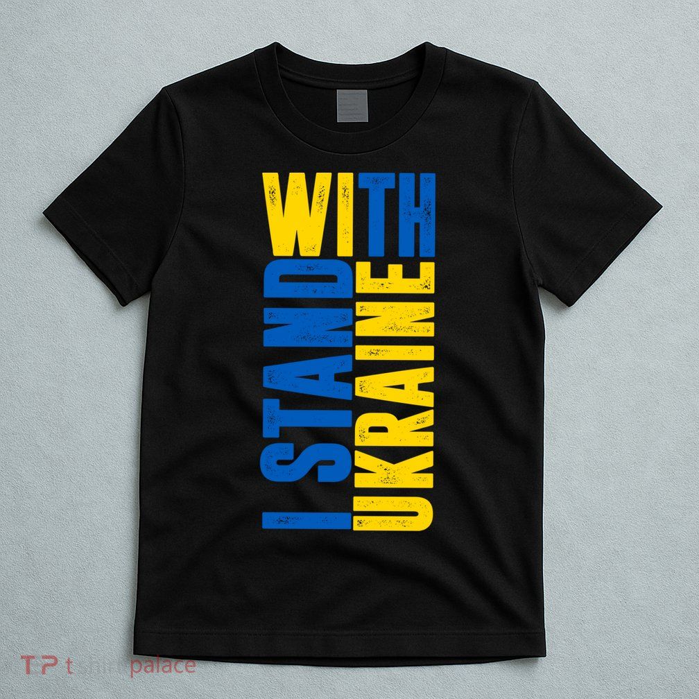 I Stand With Ukraine T-Shirt