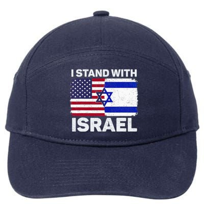 I Stand With Israel Usa American Flag With Israel Flag 7-Panel Snapback Hat