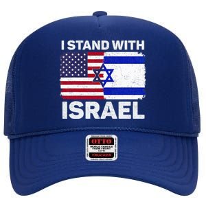 I Stand With Israel Usa American Flag With Israel Flag High Crown Mesh Back Trucker Hat