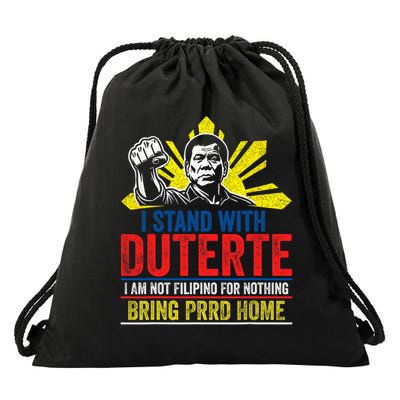 I Stand With Duterte Support Duterte Philippine Du30 Drawstring Bag