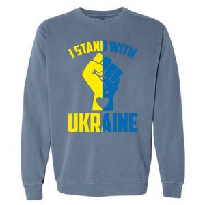 I Stand With Ukriane Protest Fist Support Ukaine Garment-Dyed Sweatshirt