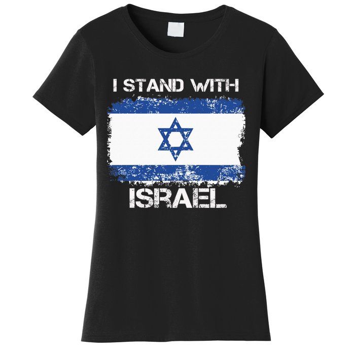 I Stand With Israel Support Israel Love Israeli Brotherhood Women's T-Shirt