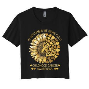 In September We Wear Gold Childhood Cancer Awareness Women's Crop Top Tee