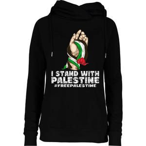 I Stand With Palestine For Their Freedom Free Palestine Womens Funnel Neck Pullover Hood