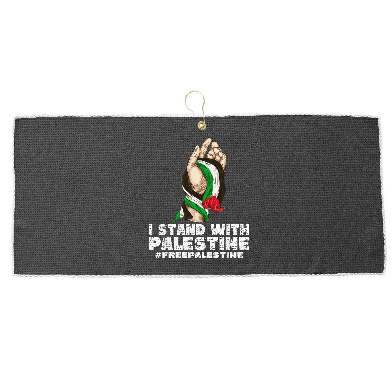 I Stand With Palestine For Their Freedom Free Palestine Large Microfiber Waffle Golf Towel
