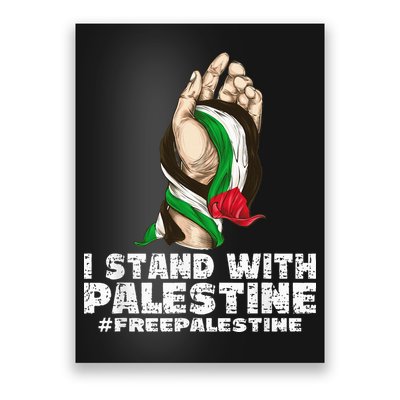 I Stand With Palestine For Their Freedom Free Palestine Poster
