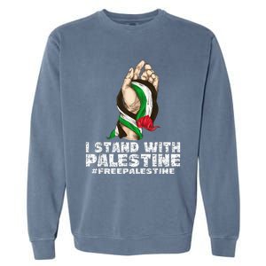 I Stand With Palestine For Their Freedom Free Palestine Garment-Dyed Sweatshirt