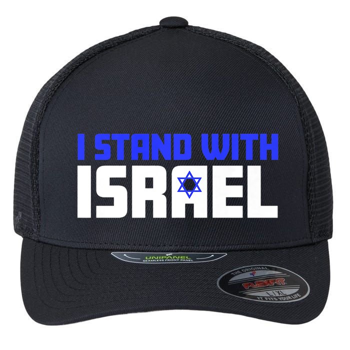 I Stand With Israel Support Israel Flexfit Unipanel Trucker Cap