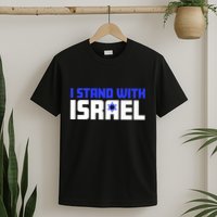 I Stand With Israel Support Israel T-Shirt