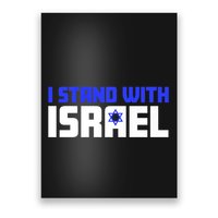 I Stand With Israel Support Israel Poster