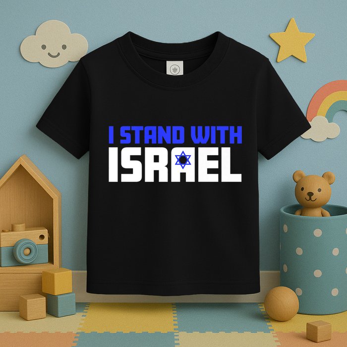 I Stand With Israel Support Israel Toddler T-Shirt