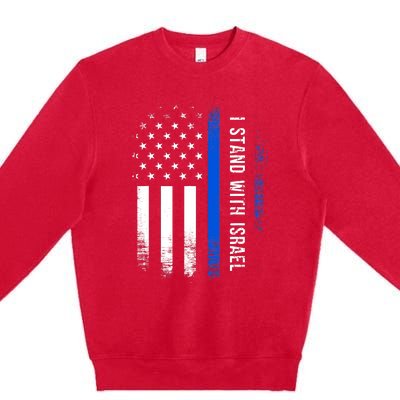 I Stand With Israel American Flag Jewish Freedom Solidarity Premium Crewneck Sweatshirt