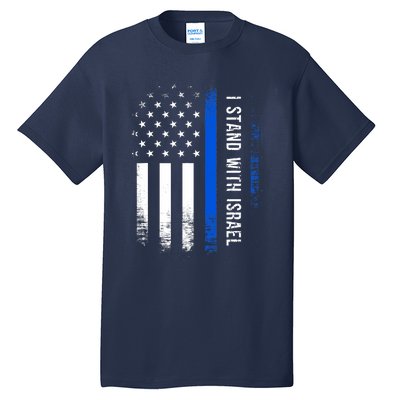 I Stand With Israel American Flag Jewish Freedom Solidarity Tall T-Shirt